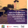 Análisis sobre los espacios públicos y sus usos en el municipio de Aguilares